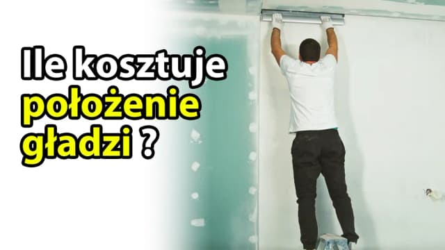 Rzeczywiste koszty położenia metra gładzi - aktualne ceny i stawki